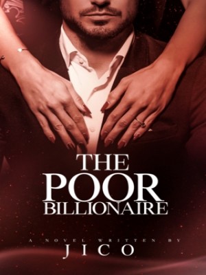 The Poor Billionaire,Jico
