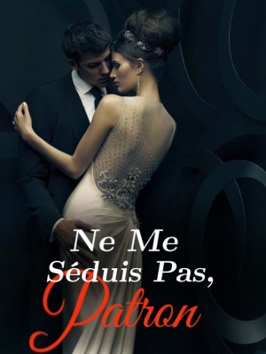 Ne me séduis pas, patron