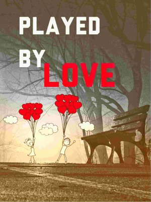 Played By Love,Jasperismatic