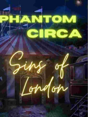 PHANTOM CIRCA:SINS OF LONDON,Sapphire_Serene