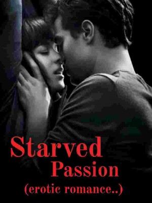 Starved Passion,Stellz