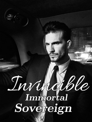 Invincible Immortal Sovereign,