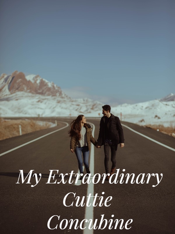 My Extraordinary Cuttie Concubine