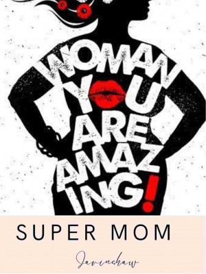 Super Mom,SuperMom