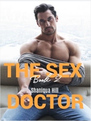 The Sex Doctor Book 2,Shaniqua Hill