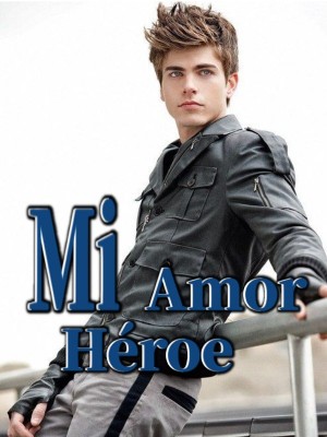 Mi Amor Héroe