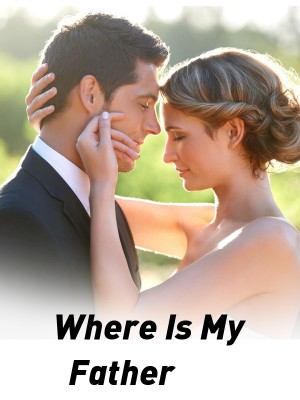 Where Is My Father