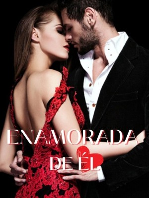 ENAMORADA DE ÉL