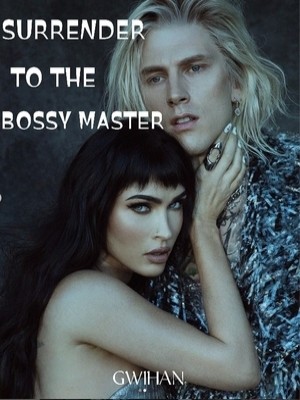 Surrender To The Bossy Master