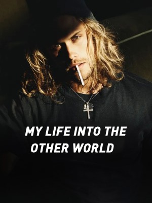 MY LIFE INTO THE OTHER WORLD,Yannah