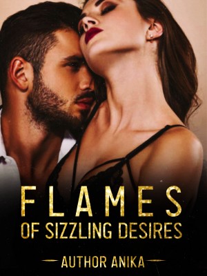 Flames Of Sizzling Desires,Author Anika