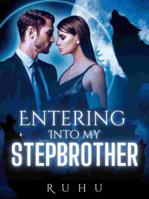 Entering Into My Stepbrother