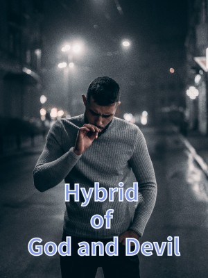 Hybrid of God and Devil,