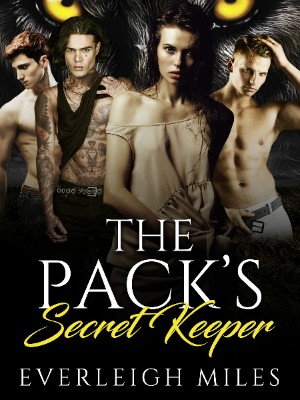 The Pack's Secret Keeper,Everleigh Miles