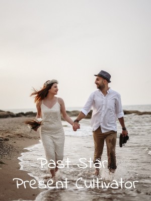 Past Star, Present Cultivator,