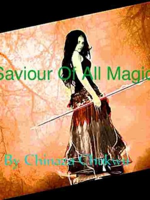 Saviour Of All Magic,Nhaza