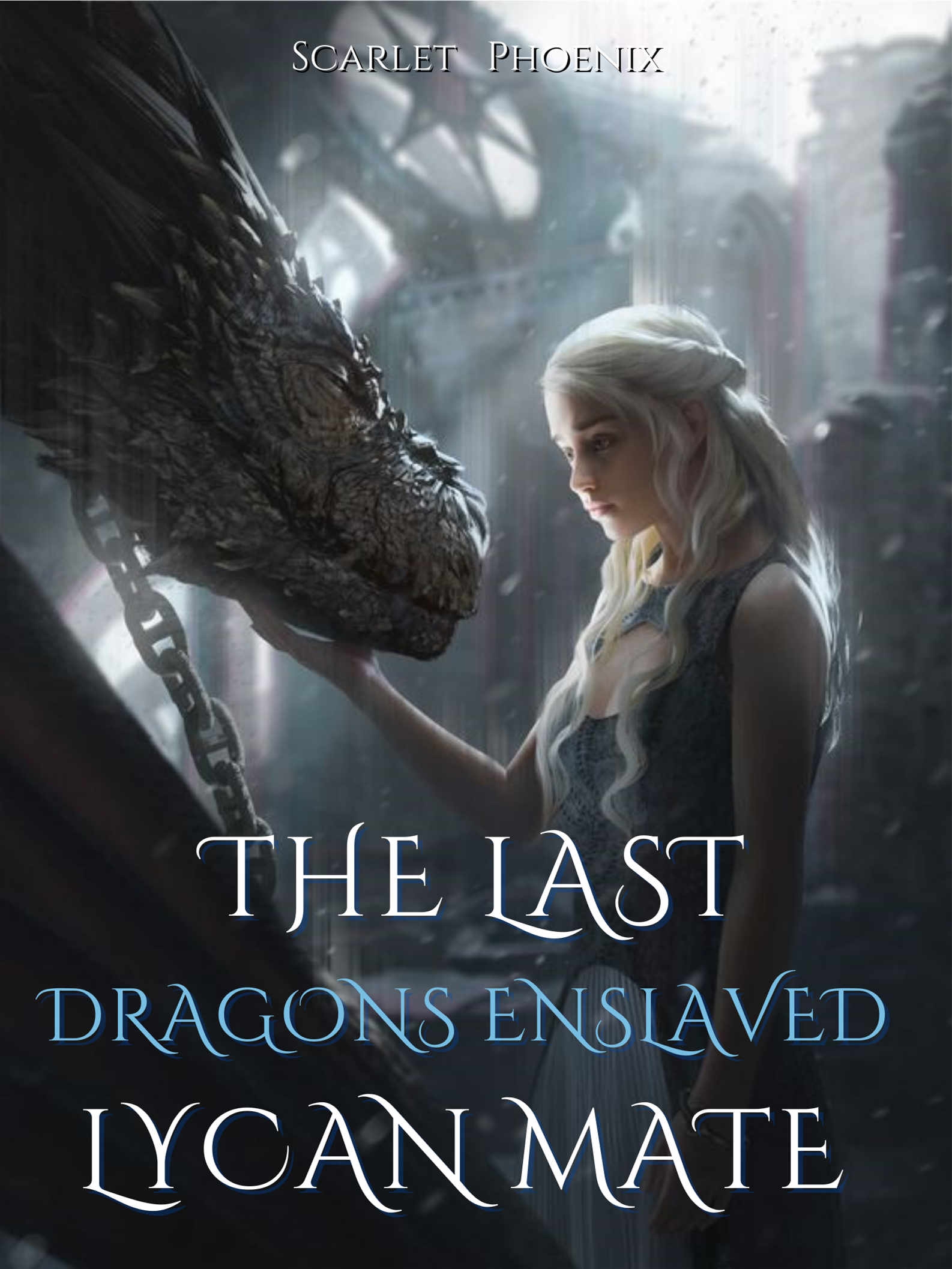 The Last Dragons Enslaved Lycan Mate