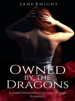 Owned by the Dragons,Jane Knight