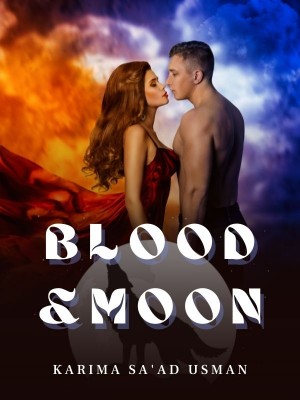 Blood And Moon,Karima Sa'ad Usman