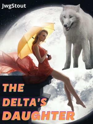 The Delta's Daughter,JwgStout