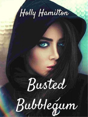 Busted Bubblegum,hchladybug1218