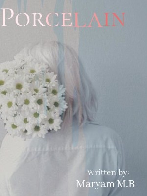 PORCELAIN,Maiyrouh