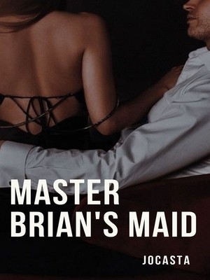 Master Brian's Maid