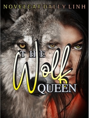 The Wolf Queen,Dally Linh