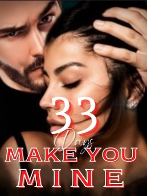 33 Days, Make You Mine!,Meow. 0_0