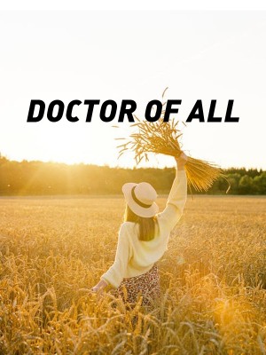 DOCTOR OF ALL