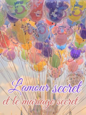 L'amour secret et le mariage secret