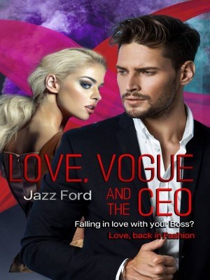 Love， Vogue and the CEO,Jazz Ford