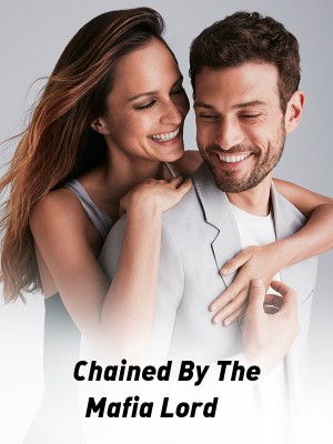 Chained By The Mafia Lord,Frezbae Montemayor