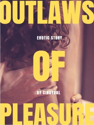 Outlaws Of Pleasure