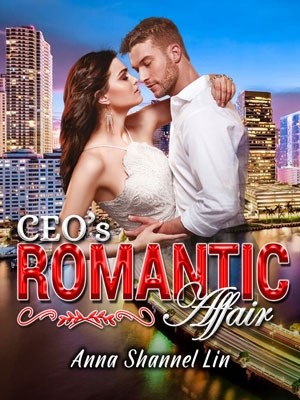 CEO's Romantic Affair,AnnaShannel_Lin