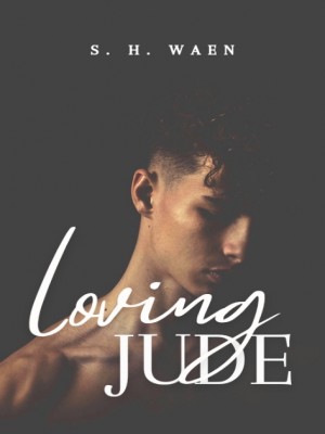 Loving Jude,S. H. Waen