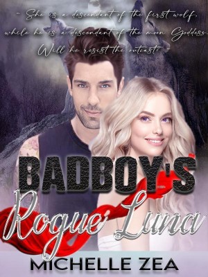 Badboy's Rogue Luna,Michelle Zeah