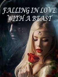 FALLING IN LOVE WITH A BEAST