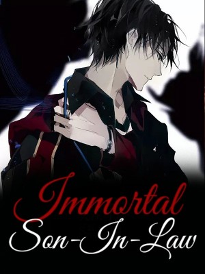 Immortal Son-In-Law,