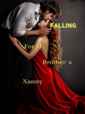Falling For My Brother's Nanny,Authoress Jennie