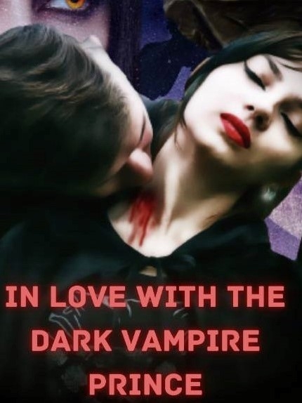 In Love With The Dark Vampire Prince