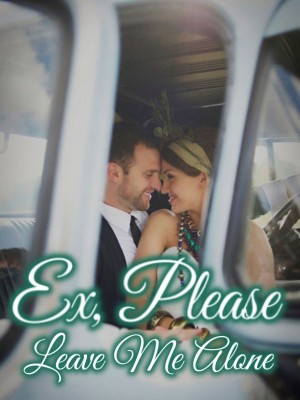 Ex, Please Leave Me Alone