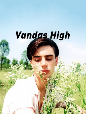 Vandas High,Charles glory