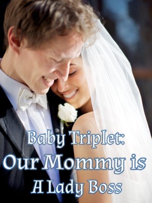 Baby Triplet: Our Mommy is A Lady Boss,