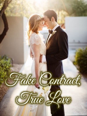 Fake Contract, True Love,