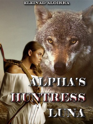 Alpha's huntress Luna