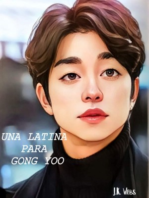 Una latina para Gong Yoo