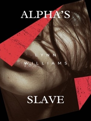 Alpha's Slave,Lynn Williams
