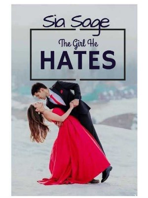 The Girl He Hates,Sia Sage
