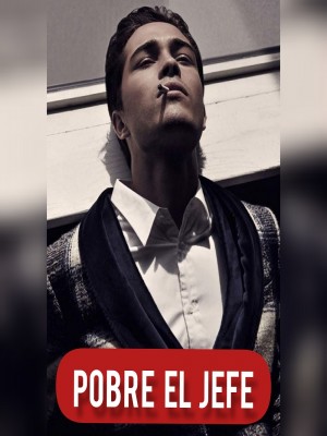 Pobre el Jefe